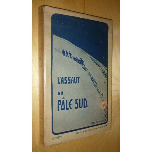 L'assaut Du Pôle Sud