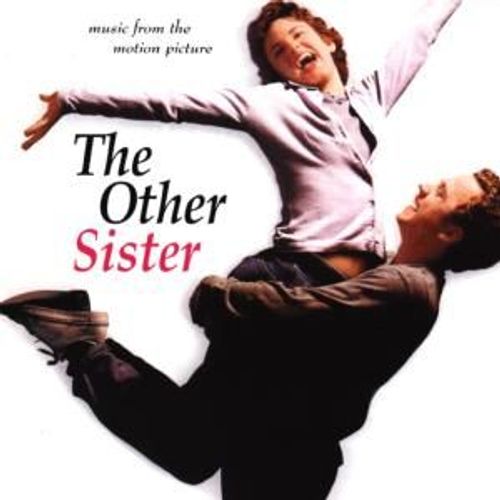 The Other Sister (L'autre Soeur) : Music From The Motion Picture (La Musique Du Film)