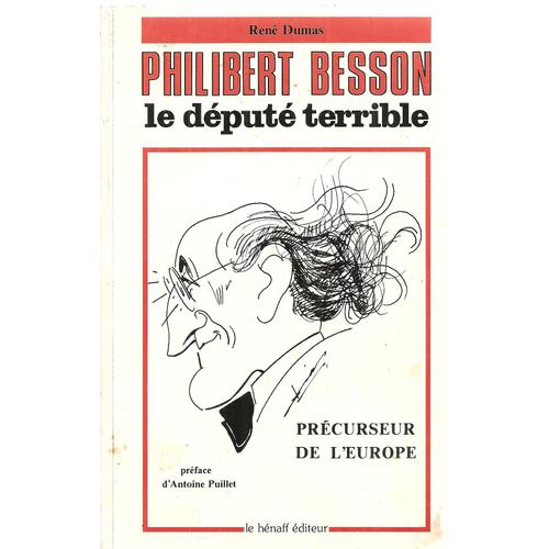 Tragique destin d'un depute burlesque Philibert Besson livre 