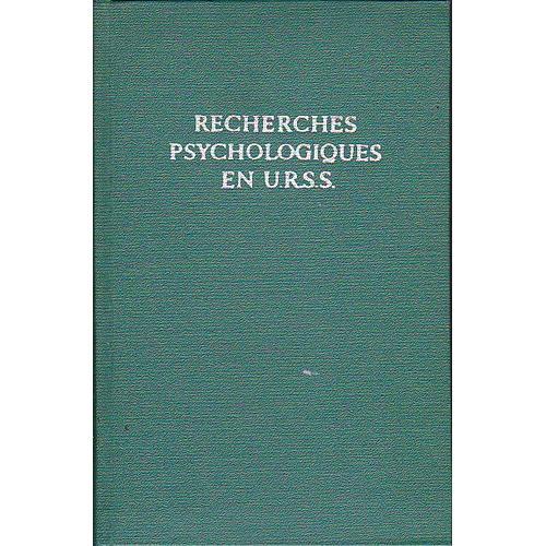 Recherches Psychologiques En U.R.S.S.