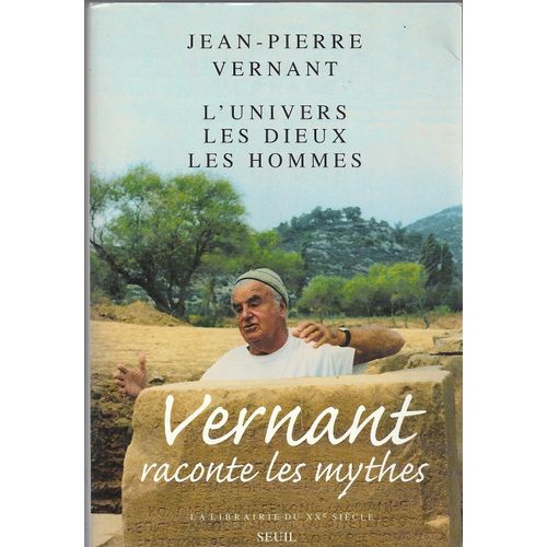 L Univers, Les Dieux, Les Hommes