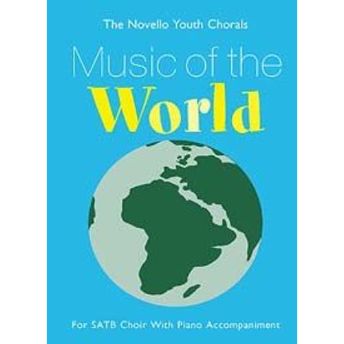 Music Of The World Satb