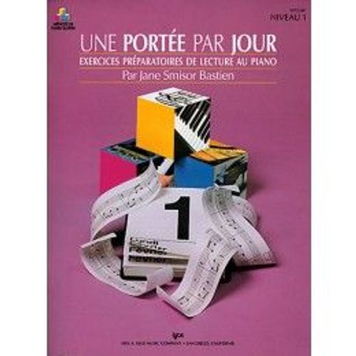 Méthode De Piano Bastien : Une Portée Par Jour, Niveau 1