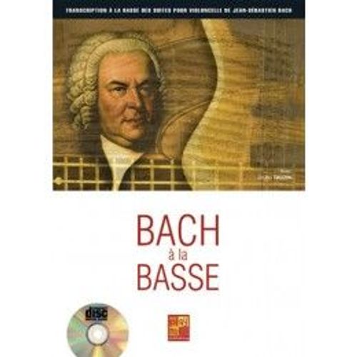 Bach A La Basse Avec Cd