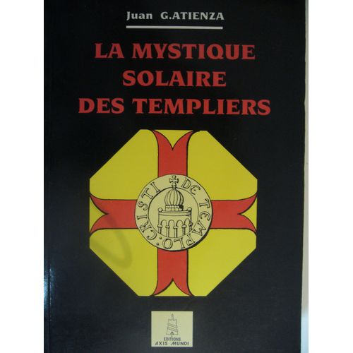 La Mystique Solaire Des Templiers