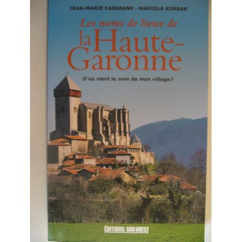 Les Noms De Lieux De Haute-Garonne