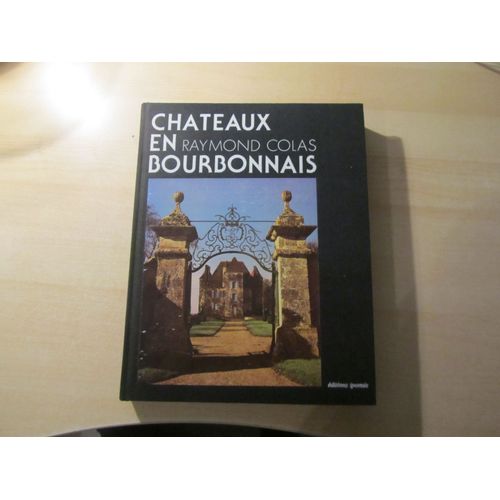 Chateaux En Bourbonnais (1500 Ex)