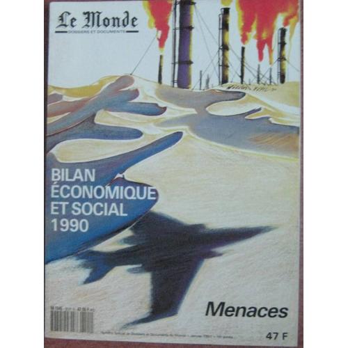 Le Monde Dossiers Et Documents  N° 9101 : Bilan Economique Et Social 1990