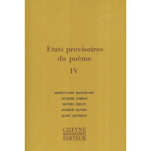Etats Provisoires Du Poème - Tome 4