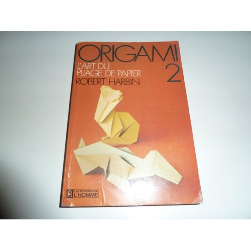 Origami 2 L'art Du Pliage De Papier