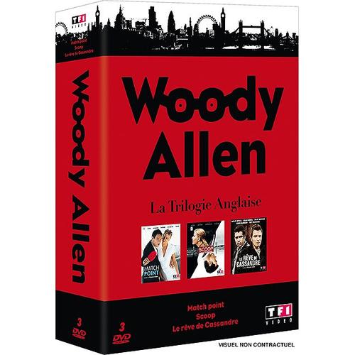 Woody Allen - La Trilogie Anglaise - Match Point + Scoop + Le Rêve De Cassandre