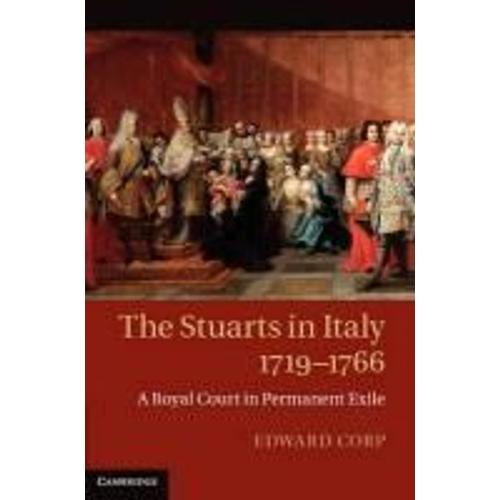 The Stuarts In Italy, 1719-1766