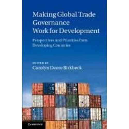 Making Global Trade Governance Work For Development