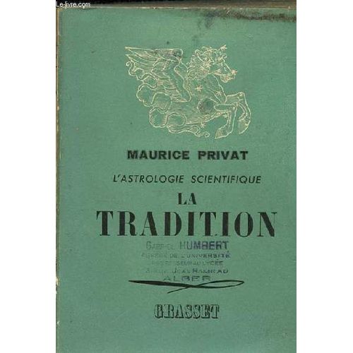 L'astrologie Scientifique. La Tradition
