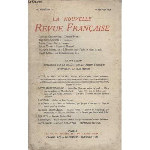 Collection La Nouvelle Revue Francaise N° 173. Dernier Poeme Par Georges Chenneviere/ Testament Par Jean Schlumberger/ Raymond Roussel Par Roger Vitrac/ Lhomme Dans Laube Et Dans La Nuit Par ...