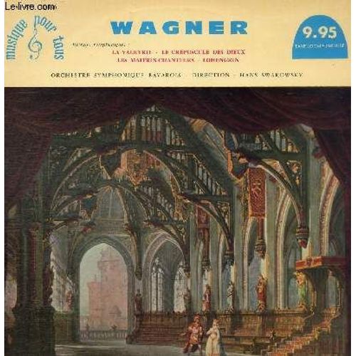 Disque Vinyle 33t La Valkyrie, Le Crepuscule Des Dieux, Les Maitres Chanteurs De Nuremberg, Lohengrin