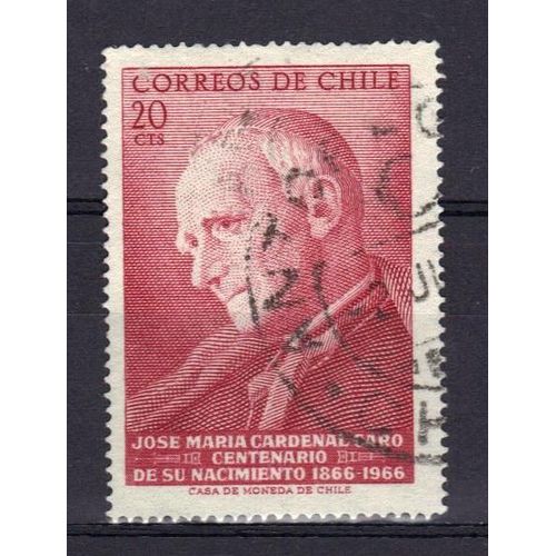 Chili 1967 : Centenaire De La Naissance Du Cardinal José Maria Caro (1866) - Timbre Oblitéré