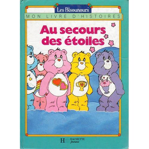 Livre Enfant - Bon anniversaire les bisounours - Hachette Jeunesse