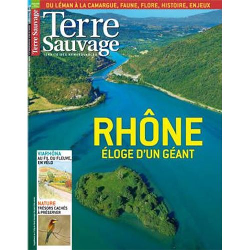 Territoires Remarquables - Rhône, Éloge D'un Géant
