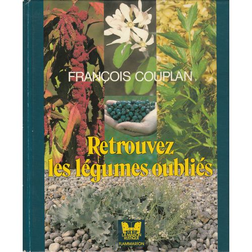 Retrouvez Les Légumes Oubliés
