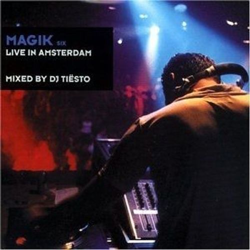 Magik 6:Live In Amsterdam