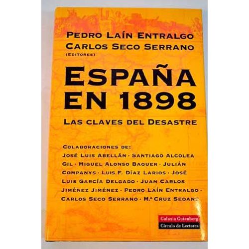 España En 1898 : Las Claves Del Desastre