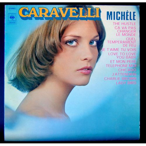 Cbs  81311  :  Michèle, The Hustle, Ca Va Pas Changer Le Monde, Quel Tempérament De Feu, Je T'aime Tu Vois, Love To Love You Baby, Et Mon Père, J'attendrai, Lady Bird, Téléphone-Moi, Chicago, Charlie