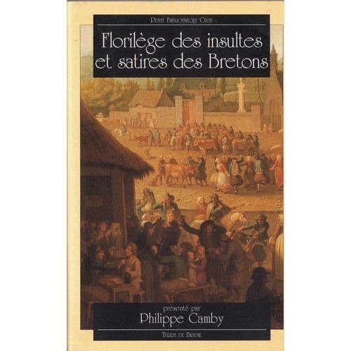 Florilège Des Insultes Et Satires Des Bretons