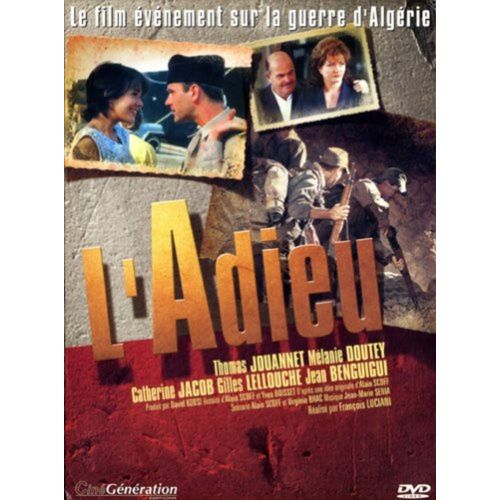 L'adieu Film Sur La Guerre D'algérie Coffret 02 Dvds Thomas Jouannet, Melanie Doutey, Catherine Jacob, Gilles Lellouche, Jean Benguigui, François Luciani