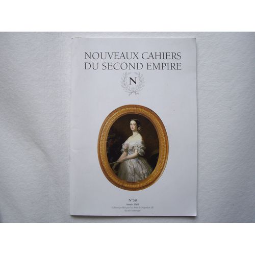 Nouveaux Cahiers Du Second Empire  N°38