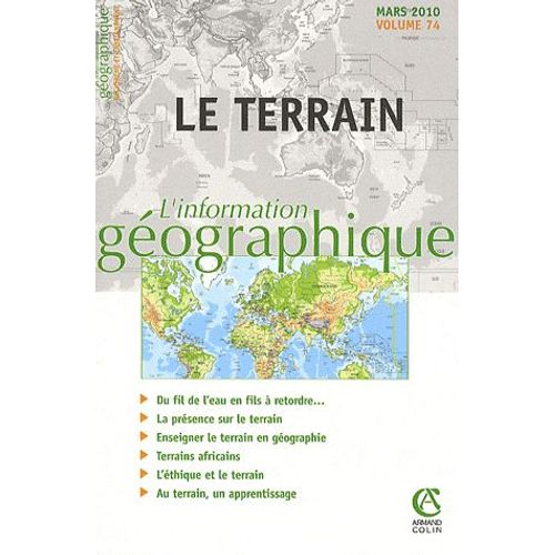 L'information Géographique N° 74, Mars 2010 - Le Terrain