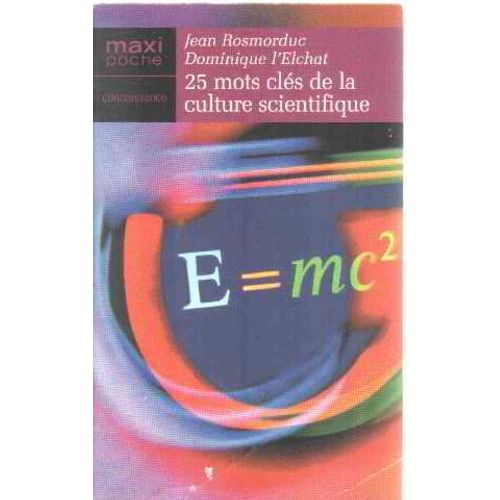 25 Mots Cles De La Culture Scientifique