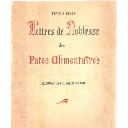 Lettres De Noblesse Des Pates Alimentaires