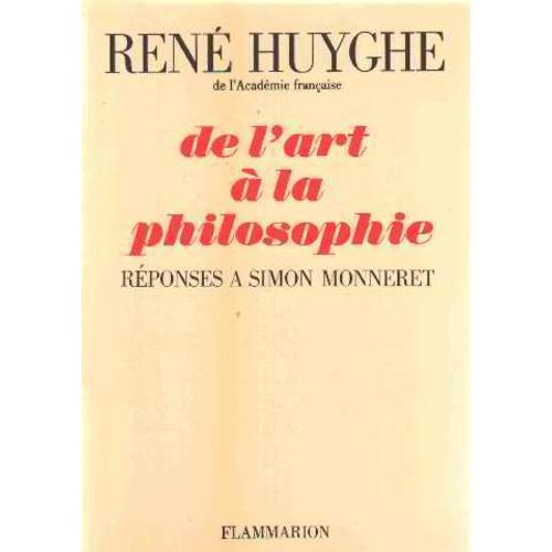 De L'art A La Philosophie / Reponses A Simon Monneret