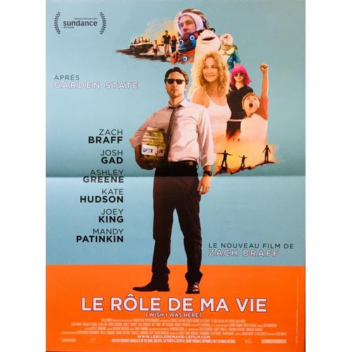 Le Role De Ma Vie / Wish I Was Here - Affiche Originale De Cinéma - Format 40x60 Cm - Un Film De Zach Braff Avec Kate Hudson, Mandy Patinkin, Joey King, Jim Parsons, Pierce Gagnon - Année 2014