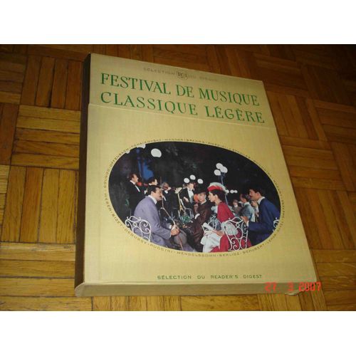 Festival De Musique Classique Légère. Haendel Mozart Auber Paganini Von Weber Rossini Schubert Glinka Strauss Berlioz Mendelssohn Liszt Wagner Von Flotow Verdi Gounod Offenbach Smetana - Etc¿