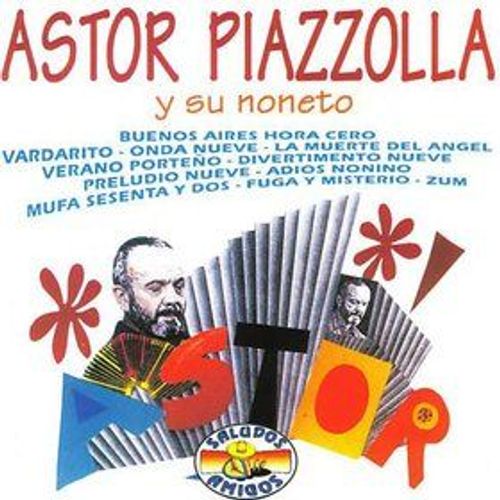 Astor Piazzolla Y Su Noneto