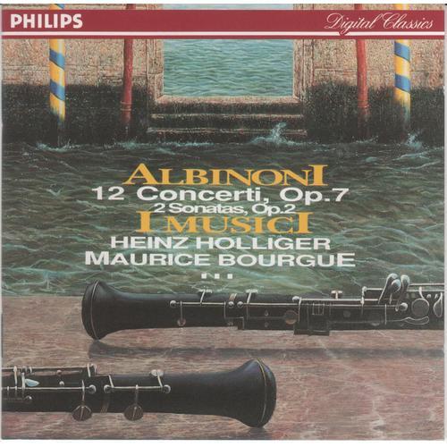 Albinoni: Concerti, Op 7 And Sonatas, Op.2