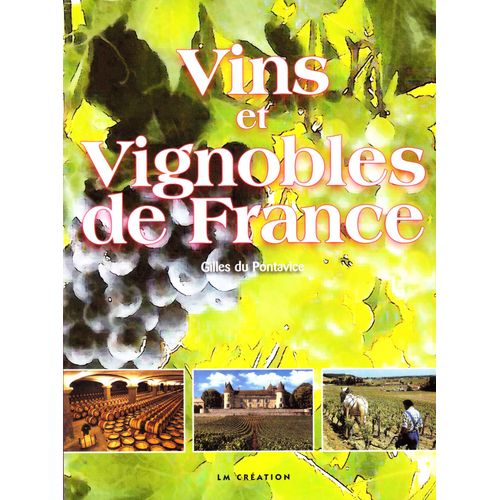 Vins Et Vignobles De France