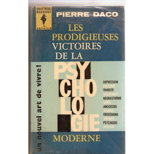 Les Prodigieuses Victoires De La Psychologie Moderne
