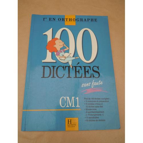 100 Dictées Sans Faute - Cm1