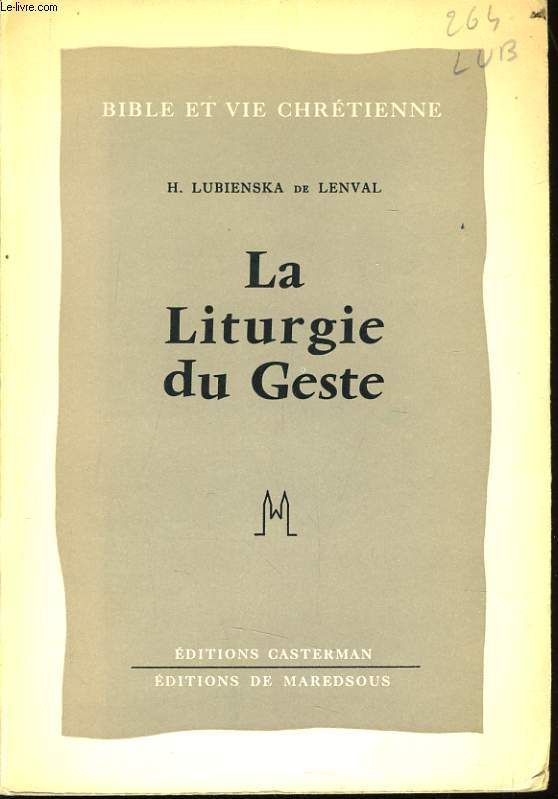 La Liturgie Du Geste