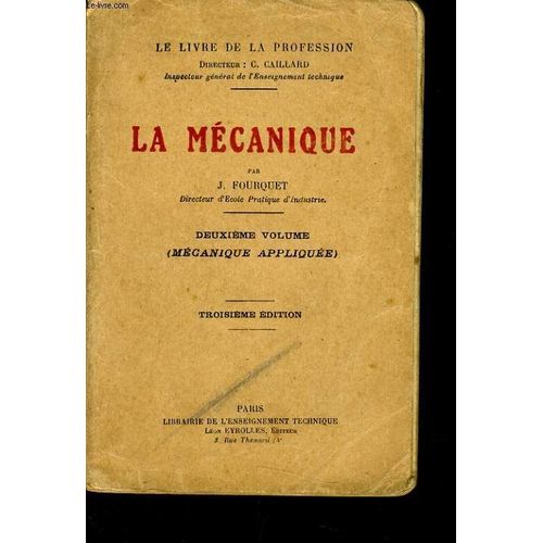 La Mecanique 2e Vol : Mécanique Appliquée