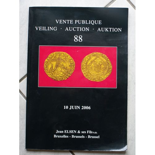 Vente Publique Veiling - Auction - Auktion N°88 Du 10 Juin 2006