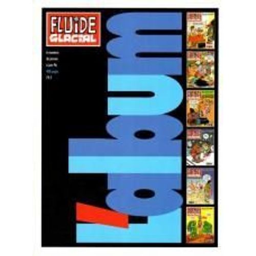 L'album Fluide Glacial - 1er Semestre
