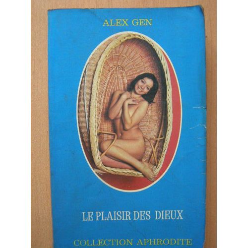 Le Plaisir Des Dieux