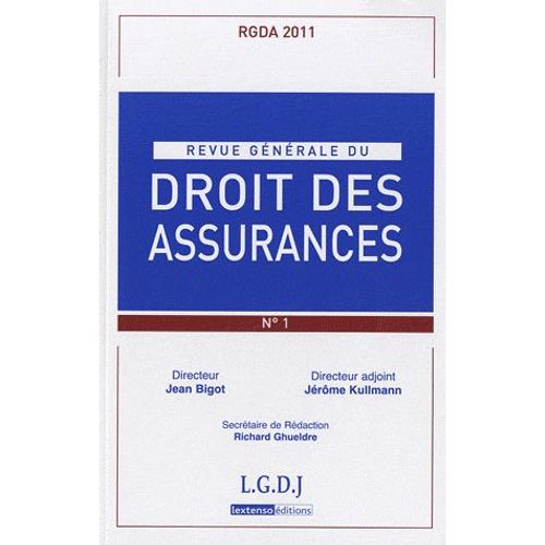 Revue Générale Du Droit Des Assurances N° 82, 2011