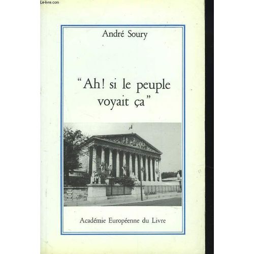 Ah ! Si Le Peuple Voyait Ca