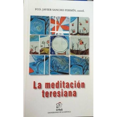 La Meditación Teresiana
