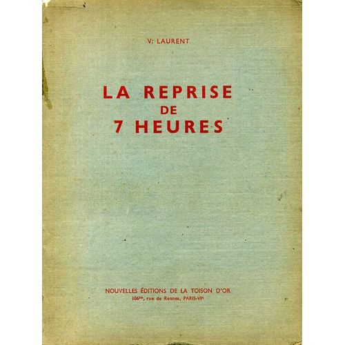 La Reprise De 7 Heures. Education Du Cavalier - Education Du Cheval.